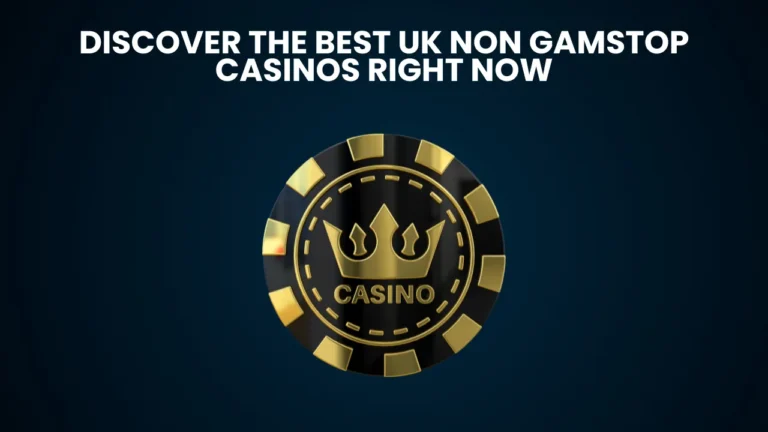 Discover the Best UK Non Gamstop Casinos Right Now